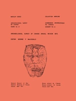 cover image of Archaeological Survey of Canada Annual Review 1972